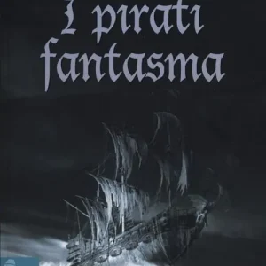 I pirati fantasma Compra Oggi Stesso