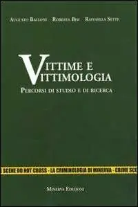 Consegna Rapida Vittime e vittimologia. Percorsi di studio e di ricerca