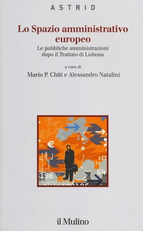 Miglior Prezzo Lo spazio amministrativo europeo. Le pubbliche amministrazioni dopo il trattato di Lisbona