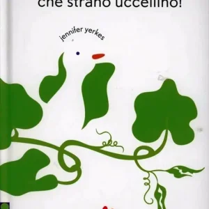 Direttamente Dal Produttore Che strano uccellino! Ediz. illustrata