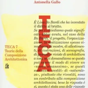 Affare Lina Bo Bardi. Il diritto al brutto e il SESC-Fàbrica da Pompéia. Ediz. illustrata