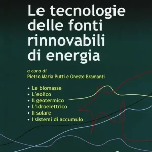 Spedito Oggi Le tecnologie delle fonti rinnovabili di energia