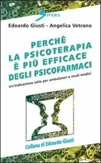Perché la psicoterapia a volte è più efficace degli psicofarmaci Di Tendenza