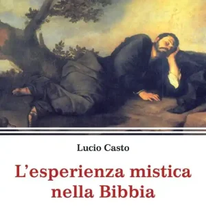 Affare L‘esperienza mistica nella Bibbia. Una storia