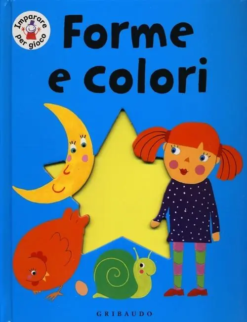 Forme e colori. Ediz. illustrata Subito Disponibile