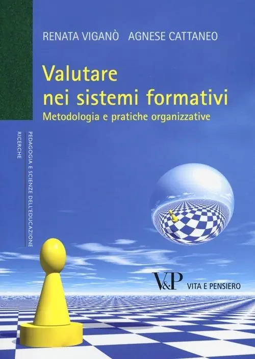 Compra Online Valutare nei sistemi formativi. Metodologia e pratiche organizzative
