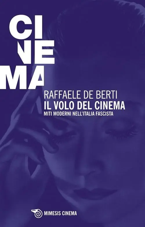 Il volo del cinema. Miti moderni nell‘Italia fascista Scelto Dai Clienti
