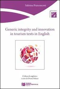 Spedito Oggi Generic integrity and innovation in tourism texts in english