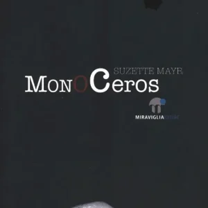 Monoceros Esclusivo