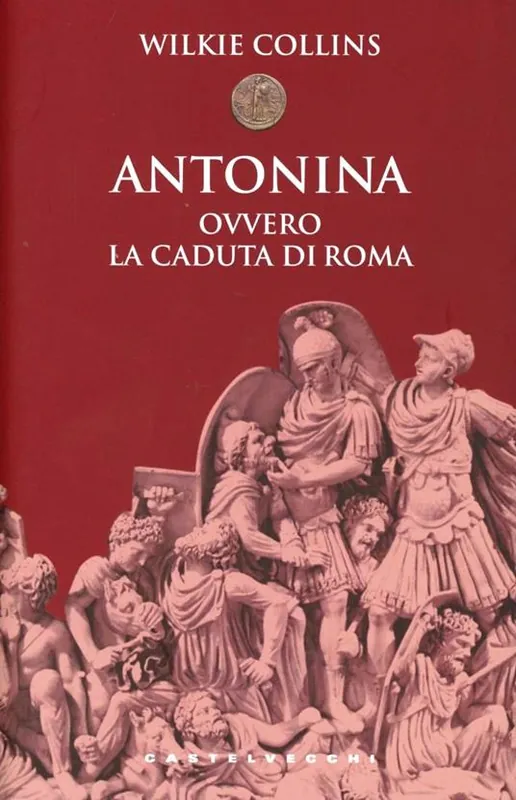 Compra Oggi Stesso Antonina. Ovvero la caduta di Roma