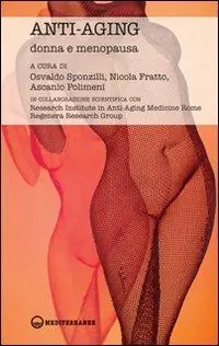 Prezzo Basso Anti-aging donna e menopausa