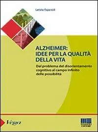 Alzheimer. Idee per la qualità della vita Promozione