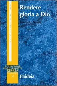 Rendere gloria a Dio. Preghiera e culto nell‘antichità in prospettiva culturale Saldi