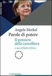 Parole di potere. Il pensiero della cancelliera Di Tendenza