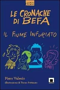 Le cronache di Befa. Il fiume infuriato Novità