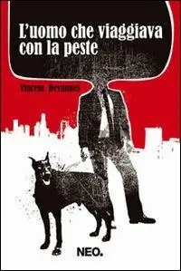 L‘ uomo che viaggiava con la peste Saldi