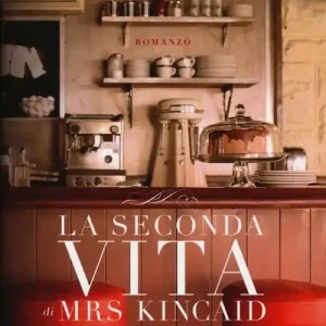 La seconda vita di Mrs. Kincaid Saldi