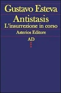 Offerta Limitata Antistasis. L‘insurrezione in corso