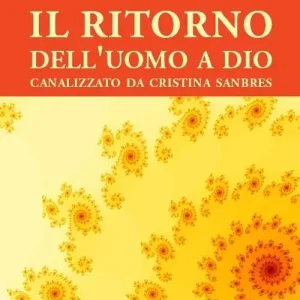 Offerta Del Giorno Il ritorno dell‘uomo a Dio