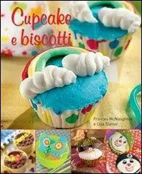 Cupcake e biscotti Quantità Limitata