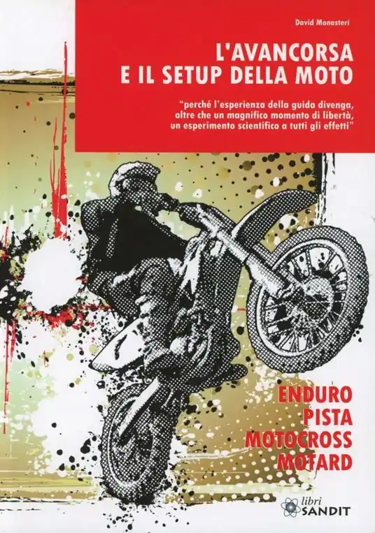 Nuovo Arrivo L‘avancorsa e il setup della moto