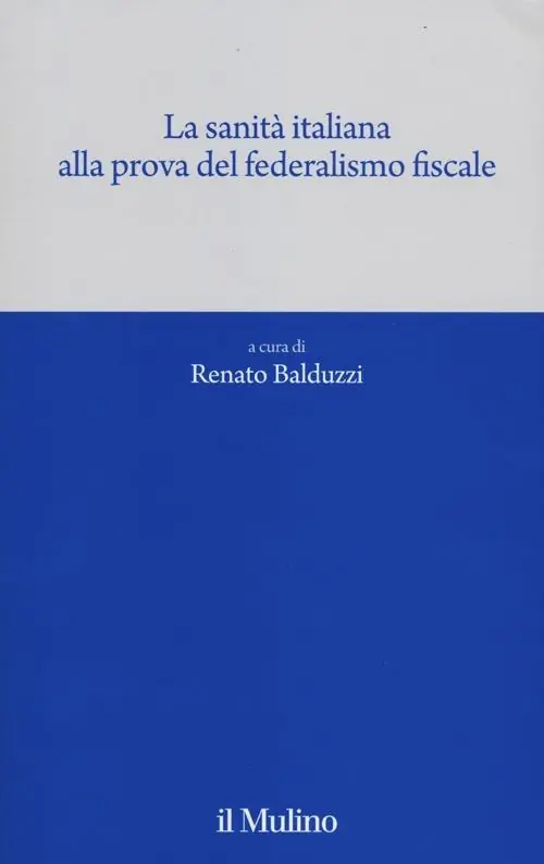Sconto La sanità italiana alla prova del federalismo fiscale