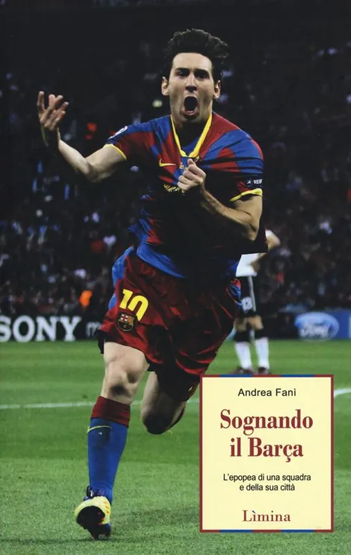 Sognando il Barça. L‘epopea di una squadra e della sua città Compra Online