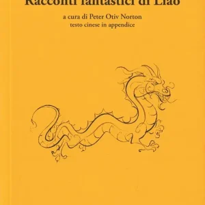 I racconti fantastici di Liao Esclusivo