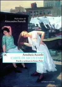 Compra Online L‘ arte di ascoltare. Parole e scrittura in Grace Paley