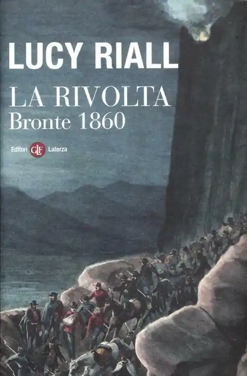La rivolta. Bronte 1860 Promozione Esclusiva