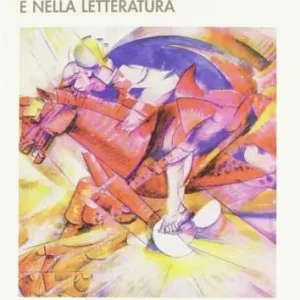«Sonò alto un nitrito». Il cavallo nel mito e nella letteratura. Atti del Cinvegno nazionale (Volterra, 23-25 giugno 2011) Economico