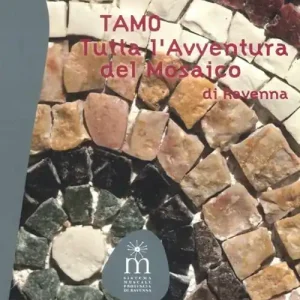 TAMO. Tutta l‘avventura del mosaico di Ravenna. Ediz. illustrata Super Prezzo