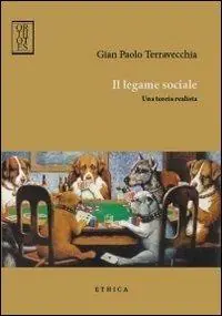 Il legame sociale. Una teoria realista Economico