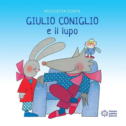 Giulio Coniglio e il lupo. Ediz. a colori Di Tendenza