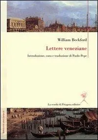 Lettere veneziane. Ediz. italiana e inglese Nuovo Arrivo