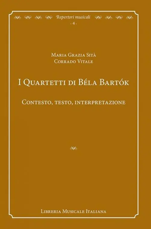 Novità I quartetti di Béla Bartók. Contesto, testo, interpretazione