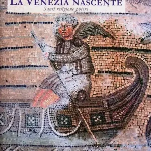 Occasione La Venezia nascente. Santi, religione, potere