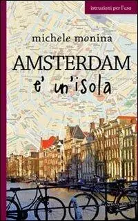 Economico Amsterdam è un‘isola