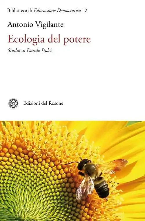 Compra Adesso Ecologia del potere. Studio su Danilo Dolci