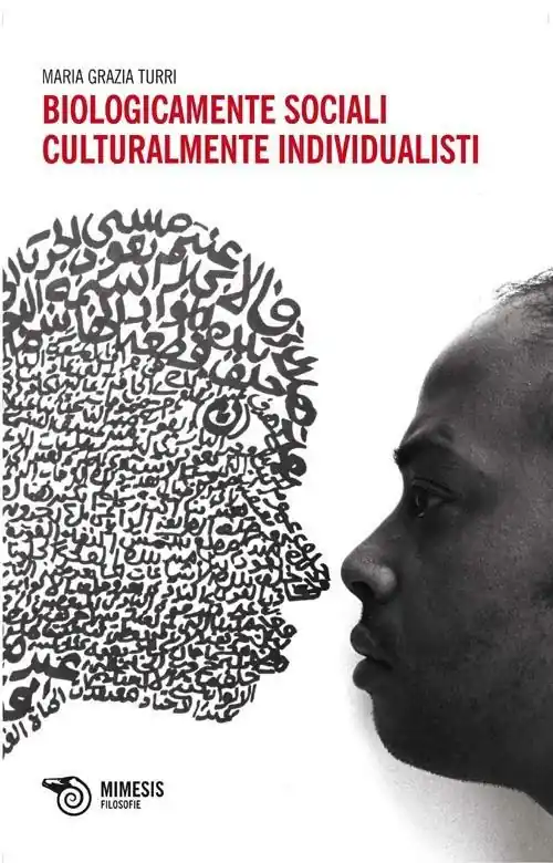 Biologicamente sociali, culturalmente individualisti Compra Oggi Stesso