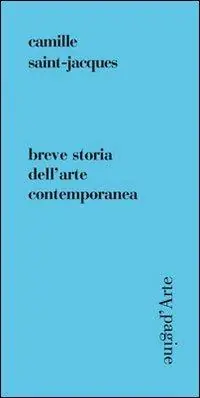Spedito Oggi Breve storia dell‘arte contemporanea