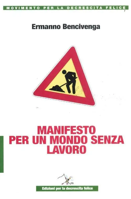 Manifesto per un mondo senza lavoro Ultime Pezzi