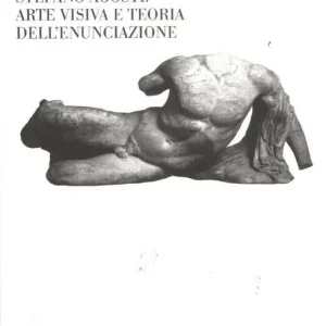 Arte visiva e teoria dell‘enunciazione Consegna Rapida