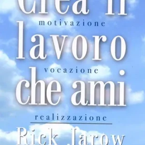 Crea il lavoro che ami Vendita Finale