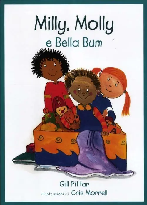 Milly, Molly e Bella Bum. Ediz. illustrata Quantità Limitata