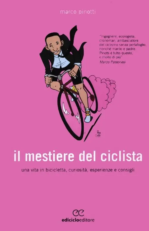 Il mestiere del ciclista. Una vita in bicicletta, curiosità, esperienze e consigli Promozione Esclusiva
