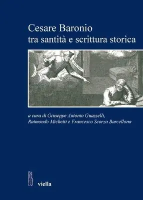 Cesare Baronio tra santità e scrittura storica Solo Oggi