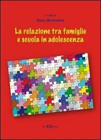 La relazione tra famiglie e scuola in adolescenza Più Venduto
