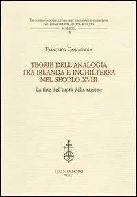 Teorie dell‘analogia tra Irlanda e Inghilterra nel secolo XVIII. La fine dell‘unità della ragione Promo Stagionale
