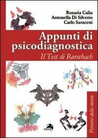 Vendita Finale Appunti di psicodiagnostica. Il test di Rorschach